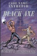 Cover: Black Axe - Blue Planet Press, LLC