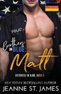 Abbildung von: Brothers in Blue - Matt - Double-J Romance, Inc.