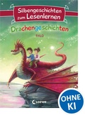 Cover: Silbengeschichten zum Lesenlernen - Drachengeschichten - Loewe