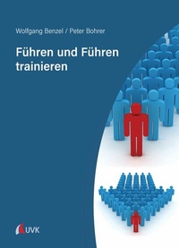 Abbildung von: Führen und Führen trainieren - UVK Verlag