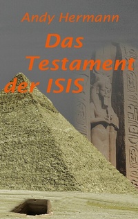 Abbildung von: Das Testament der Isis - Books on Demand