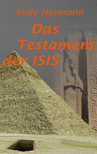 Enlarge image Cover: Das Testament der Isis - Books on Demand