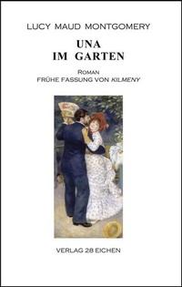 Abbildung von: Una im Garten - Verlag 28 Eichen