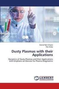 Abbildung von: Dusty Plasmas with their Applications - LAP Lambert Academic Publishing