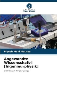 Abbildung von: Angewandte Wissenschaft-I [Ingenieurphysik] - Verlag Unser Wissen