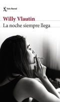 Cover: La noche siempre llega - SEIX BARRAL