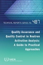 Cover: Quality Assurance and Quality Control in Neutron Activation Analysis: A Guide to Practical Approaches - International Atomic Energy Agency