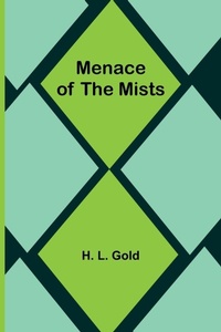 Enlarge image Cover: Menace of the Mists - ALPHA EDITION