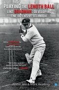 Cover: Playing the Length Ball Like Bradman Developing Fine Defensive Technique - Blue Rose Publishers