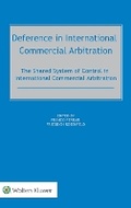 Cover: Deference in International Commercial Arbitration - Kluwer Law International