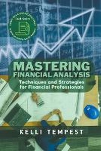 Enlarge image Cover: Mastering Financial Analysis - Knowledge Bridge Press
