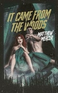 Cover: It Came From the Woods - Aspects Entertainment