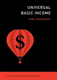 Enlarge image Cover: Universal Basic Income - MIT Press