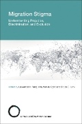 Cover: Migration Stigma - MIT Press