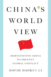 Abbildung von: China's World View: Demystifying China to Prevent Global Conflict - W. W. Norton & Company