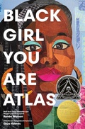 Cover: Black Girl You Are Atlas - Kokila