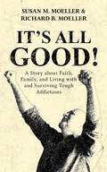 Cover: It's All Good! - Susan Moeller