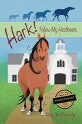 Cover: Hark! Follow My Hoofbeats - IngramSpark