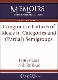Abbildung von: Congruence Lattices of Ideals in Categories and (Partial) Semigroups - American Mathematical Society