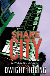 Enlarge image Cover: Shake City - Dwight Holing