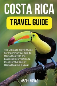 Abbildung von: Costa Rica Travel Guide 2023 - Eclectic Editions Limited