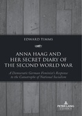 Cover: Anna Haag and her Secret Diary of the Second World War - Peter Lang Verlag