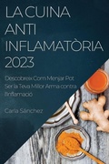 Cover: La Cuina Antiinflamatoria 2023 - Carla Sanchez