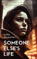 Cover: Someone Else's Life - Glagoslav Publications B.V.