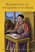 Cover: Background to the Gospel of St Mark - Rudolf Steiner Press