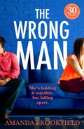 Cover: The Wrong Man - Boldwood Books Ltd