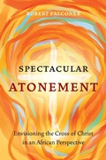 Cover: Spectacular Atonement - Langham Global Library