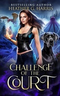 Cover: Challenge of the Court - Heather G. Harris