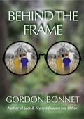 Cover: Behind the Frame - Little Bustard Books