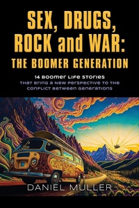 Enlarge image Cover: SEX, DRUGS, ROCK and WAR - Booklocker.com