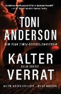 Cover: Kalter Verrat - Cold Deceit - Toni Anderson