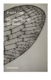 Abbildung von: Für eine Ökologie der Bilder - Diaphanes