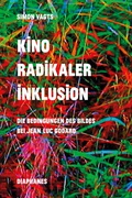 Cover: Kino radikaler Inklusion - Diaphanes