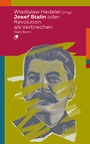 Cover: Josef Stalin oder: Revolution als Verbrechen - Dietz