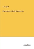 Cover: Monuments of Early Christian Art - Anatiposi Verlag