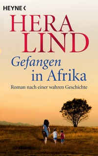 Abbildung von: Gefangen in Afrika - Heyne