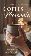 Cover: Gottesmomente - Echter