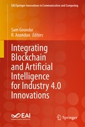 Cover: Integrating Blockchain and Artificial Intelligence for Industry 4.0 Innovations - Springer