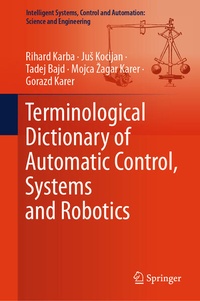 Enlarge image Cover: Terminological Dictionary of Automatic Control, Systems and Robotics - Springer