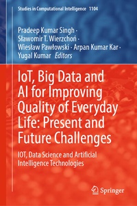 Abbildung von: IoT, Big Data and AI for Improving Quality of Everyday Life: Present and Future Challenges - Springer
