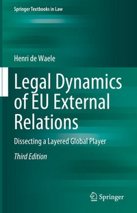 Enlarge image Cover: Legal Dynamics of EU External Relations - Springer