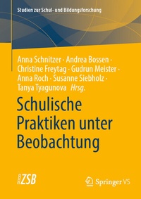 Abbildung von: Schulische Praktiken unter Beobachtung - Springer VS