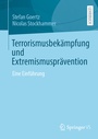Cover: Terrorismusbekämpfung und Extremismusprävention - Springer VS