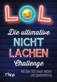 Abbildung von: LOL - Die ultimative Nicht-lachen-Challenge - Riva