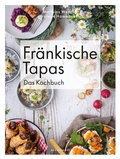 Bild: Fr&auml;nkische Tapas - Das Kochbuch - ars vivendi