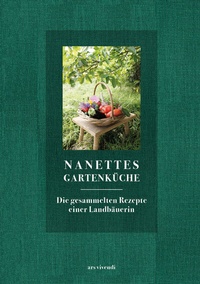 Abbildung von: Nanettes Gartenküche - ars vivendi